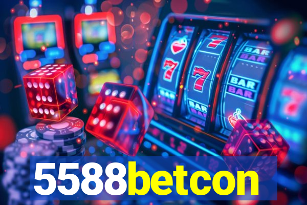 5588betcon
