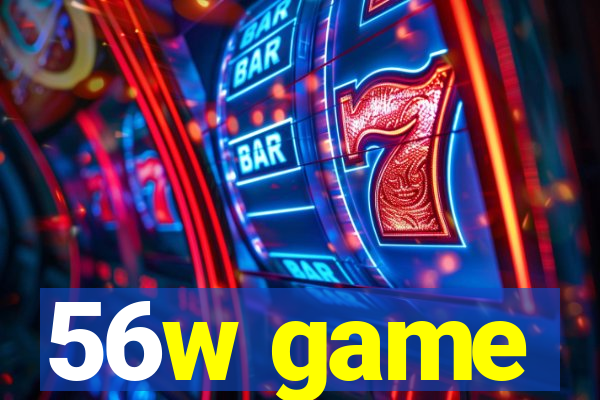 56w game