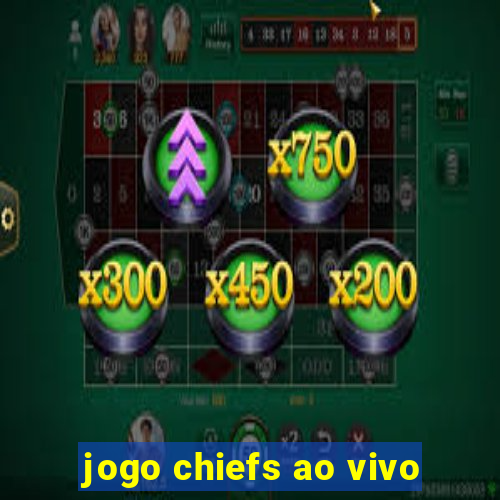 jogo chiefs ao vivo