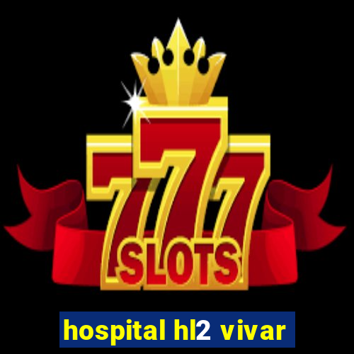 hospital hl2 vivar