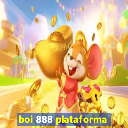 boi 888 plataforma