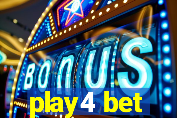 play4 bet