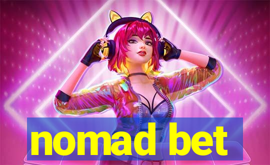 nomad bet