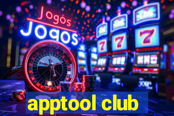 apptool club