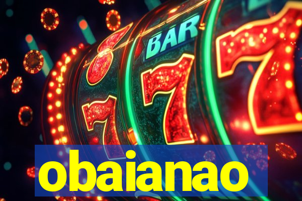 obaianao