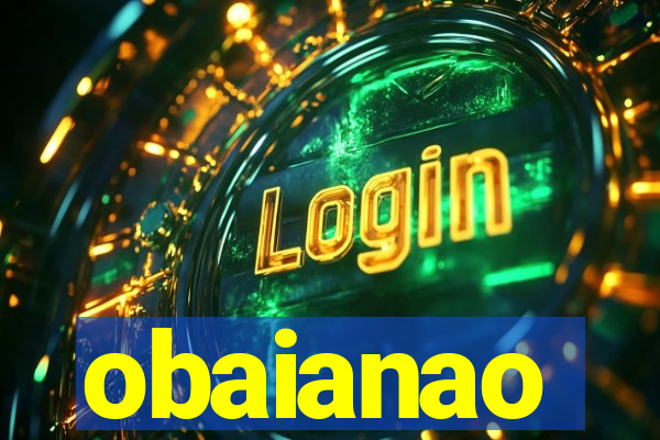 obaianao