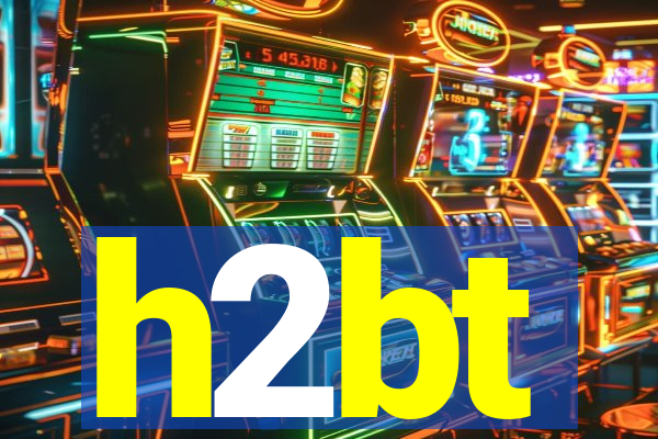 h2bt