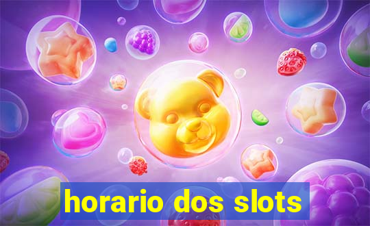 horario dos slots