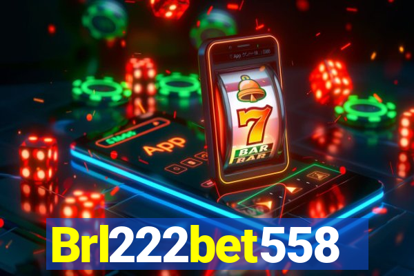 Brl222bet558