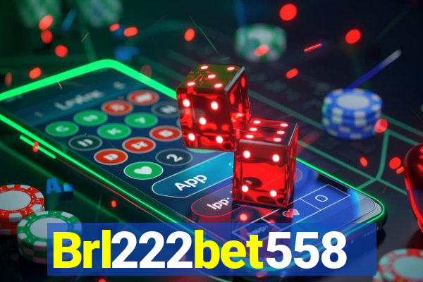 Brl222bet558