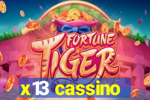 x13 cassino