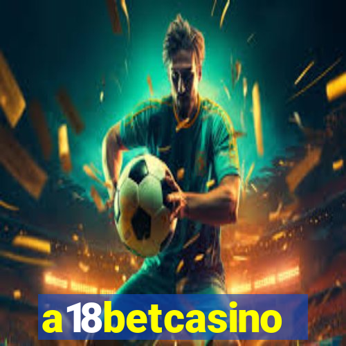 a18betcasino