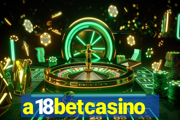 a18betcasino