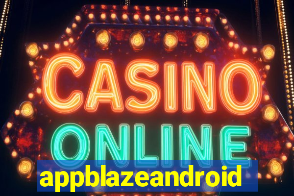 appblazeandroid