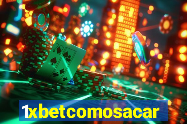 1xbetcomosacar