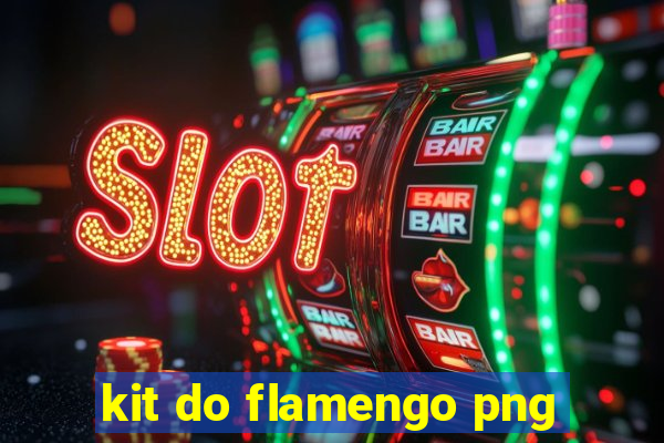 kit do flamengo png