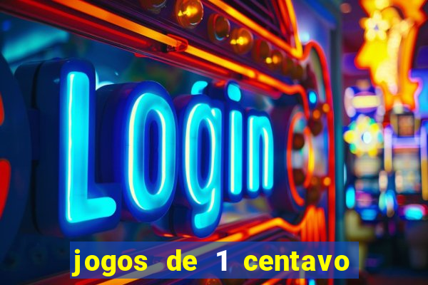 jogos de 1 centavo no esporte da sorte