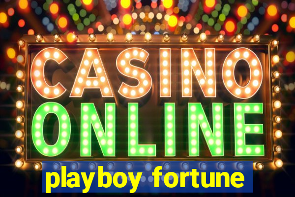 playboy fortune