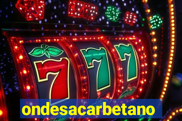 ondesacarbetano