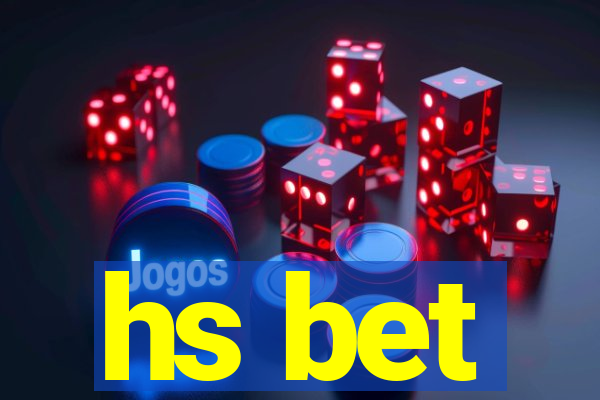 hs bet
