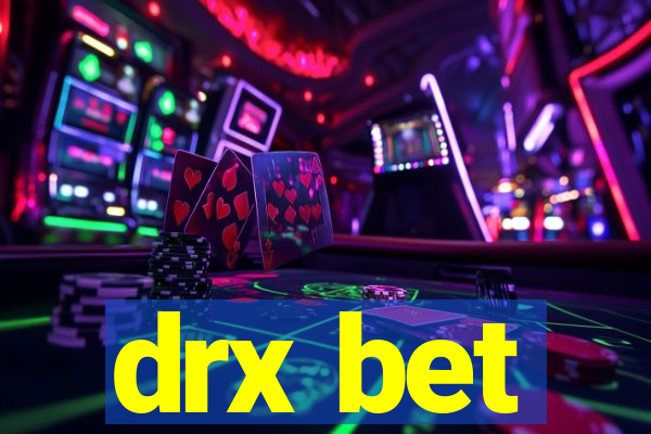 drx bet