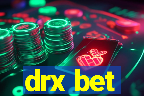 drx bet