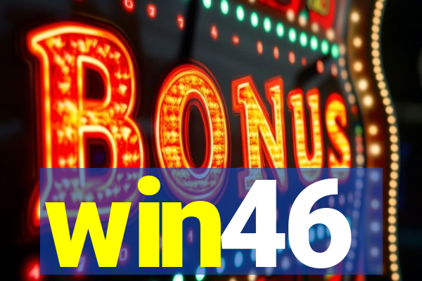 win46