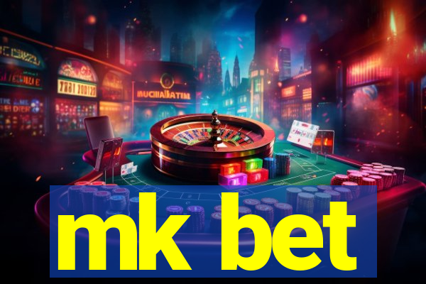 mk bet