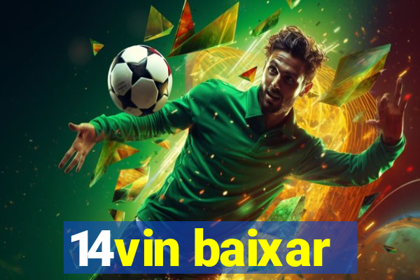 14vin baixar