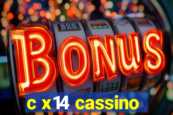 c x14 cassino