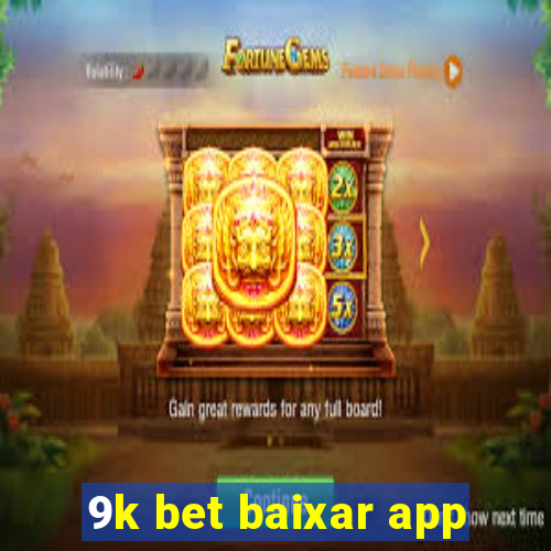 9k bet baixar app