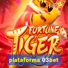 plataforma 03bet