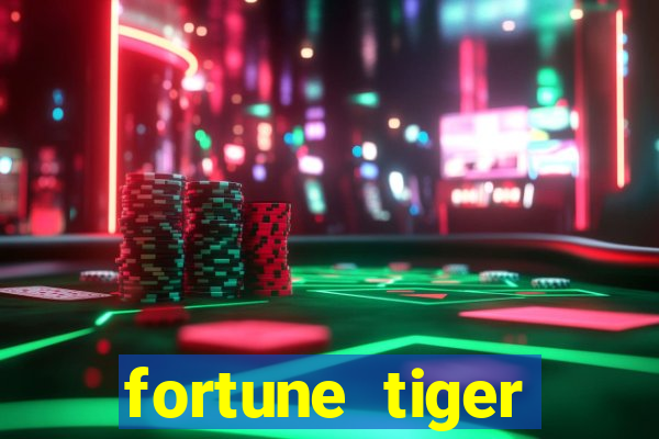fortune tiger aposta de 1 real