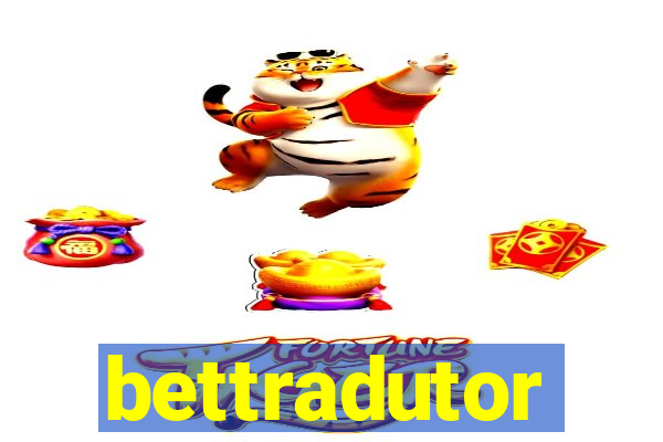 bettradutor