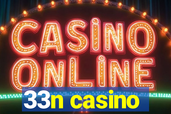 33n casino