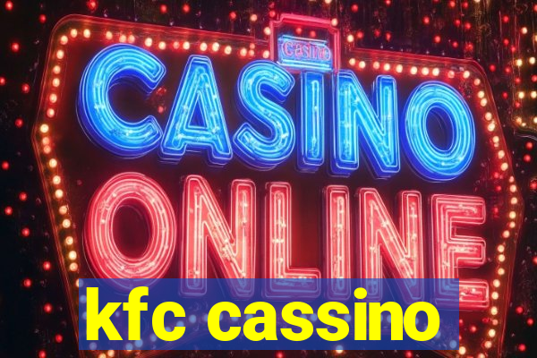 kfc cassino