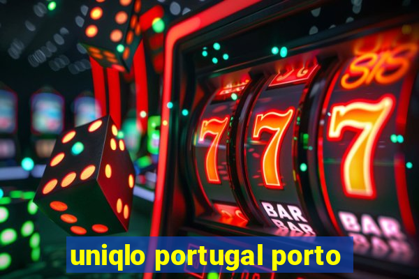 uniqlo portugal porto