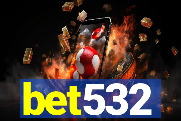 bet532