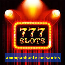 acompanhante em santos
