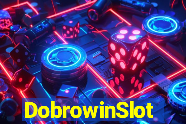 DobrowinSlot