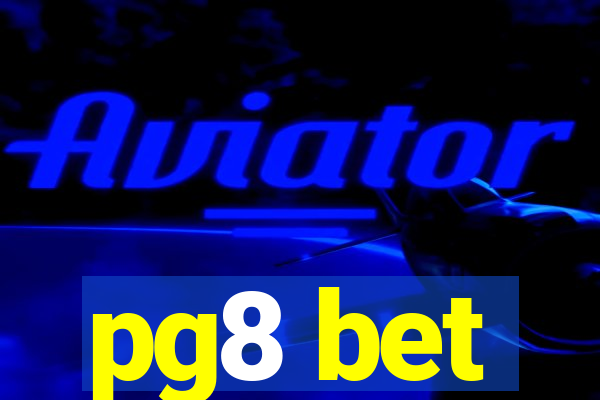 pg8 bet
