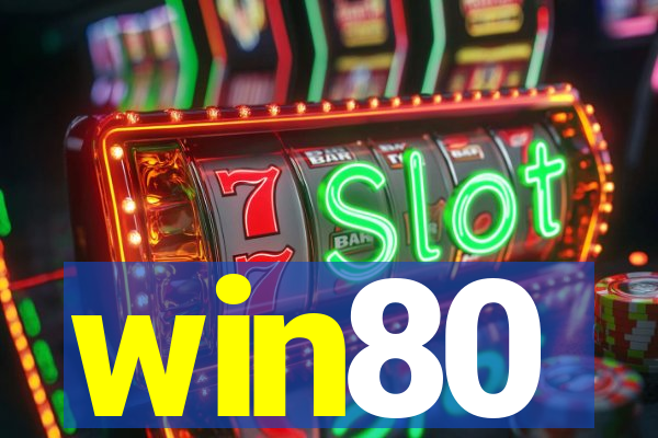 win80