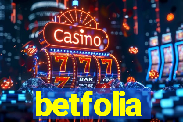 betfolia
