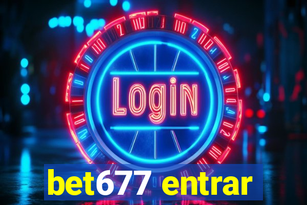 bet677 entrar