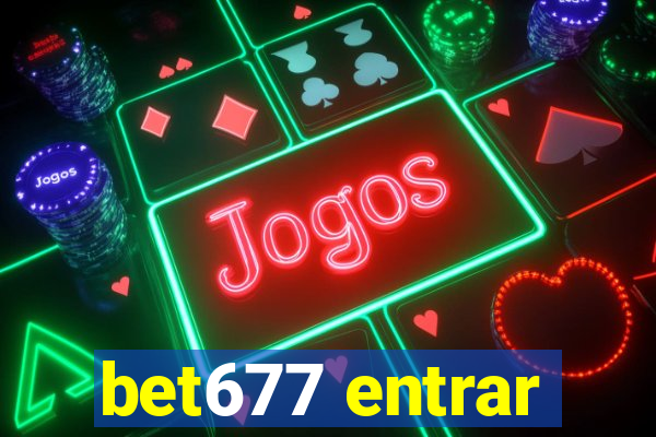 bet677 entrar