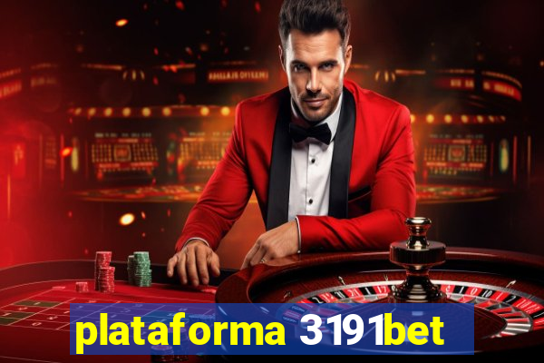 plataforma 3191bet