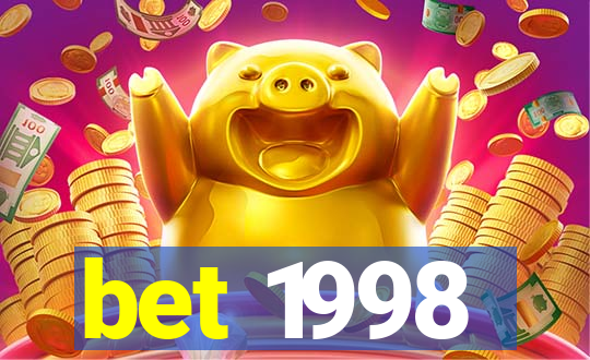 bet 1998