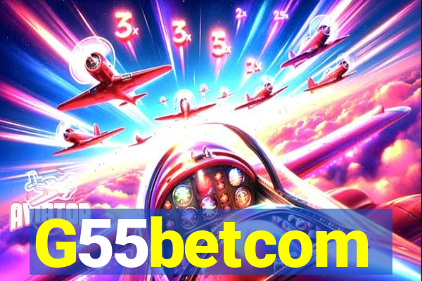 G55betcom
