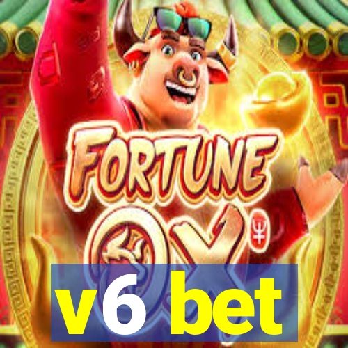 v6 bet