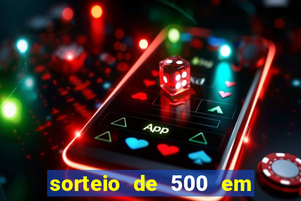 sorteio de 500 em cash toda segunda feira novibet como funciona